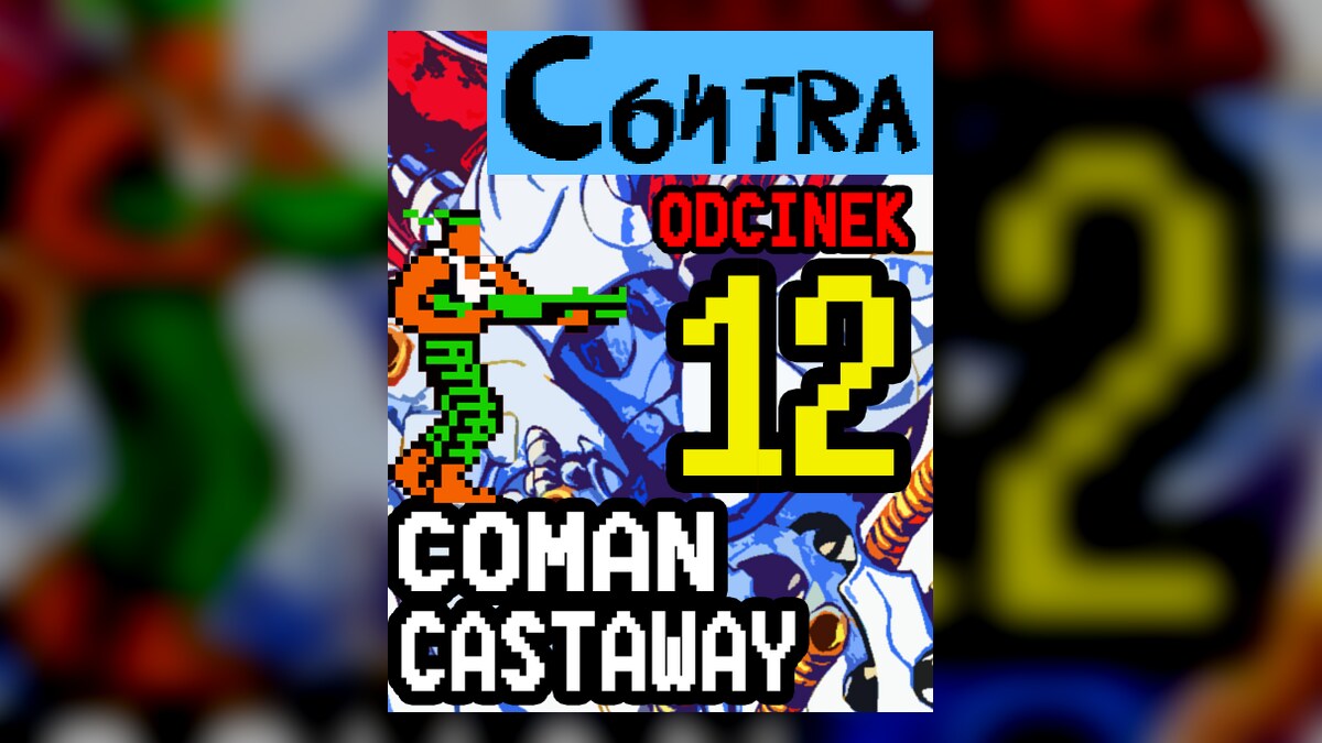 Coman Castaway — dziennik produkcji gry na C64, odcinek 12